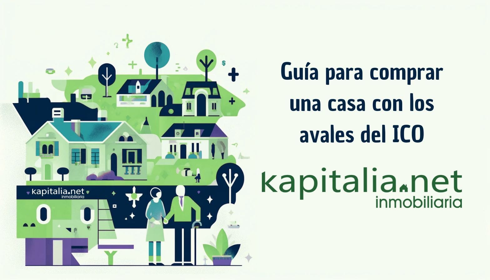 Guia para comprar una casa con los avales del ICO