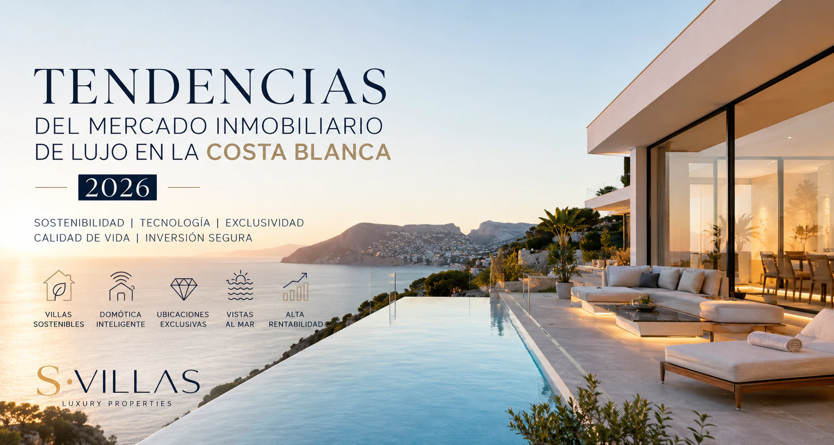 Luxury Real Estate Market Trends on the Costa Blanca in 2026