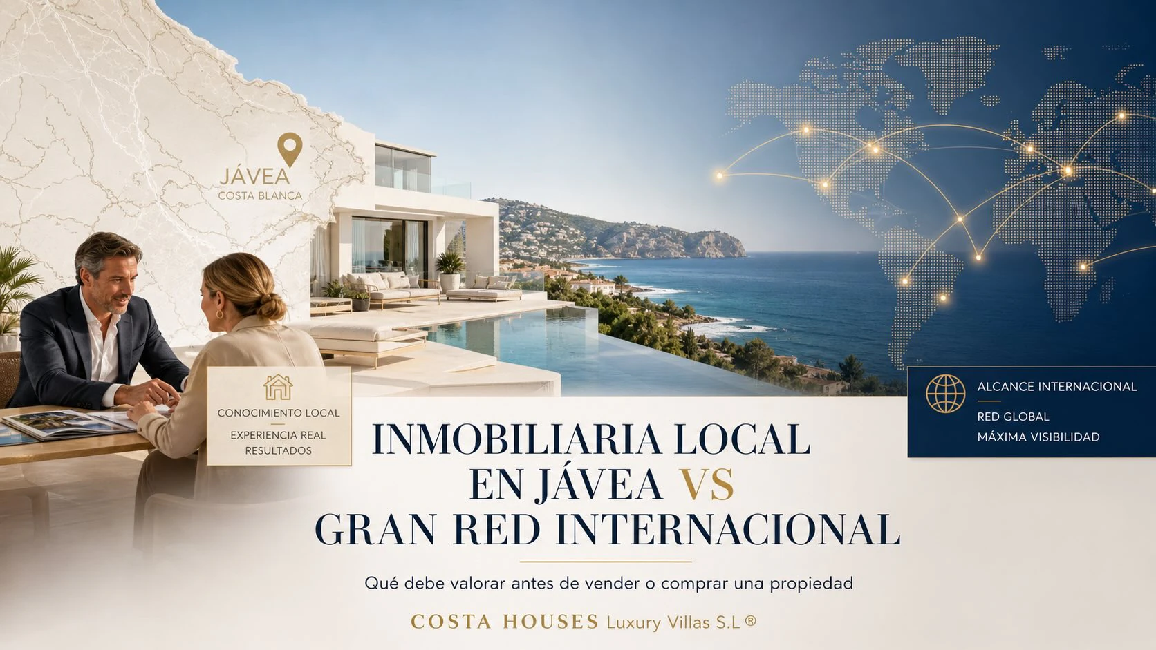 Inmobiliaria local en Jávea o gran red internacional: qué debe valorar antes de vender o comprar una propiedad