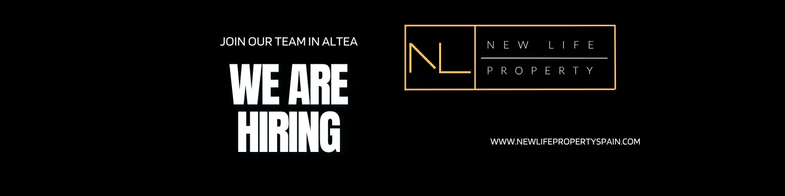 WE'RE HIRING IN ALTEA - NEW LIFE PROPERTY